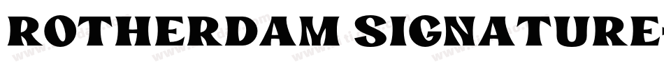 Rotherdam Signature字体转换